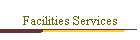 Facilities Services