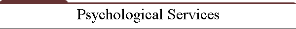 Psychological Services