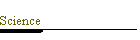 Science