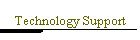Technology Support