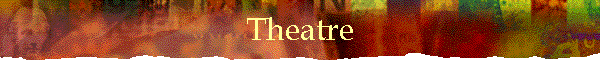 Theatre