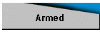 Armed